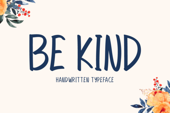 Be Kind Font: Friendly & Versatile